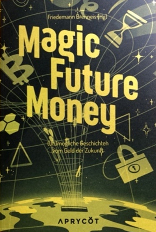 Cover 'Magic Future Money'